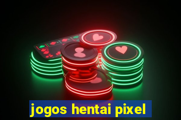 jogos hentai pixel